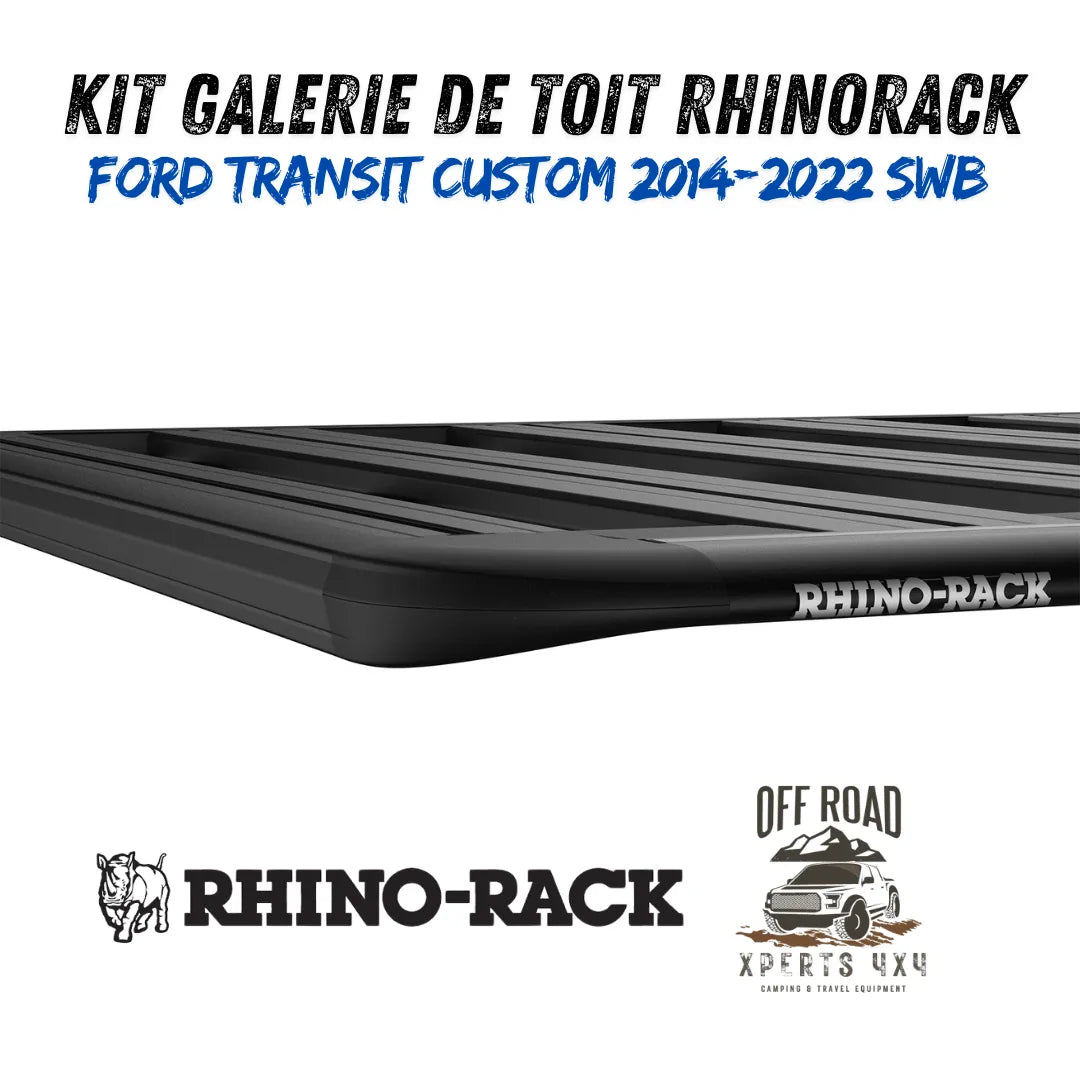 Kit Galerie de toit Ford Transit Custom SWB 2014-22 | RHINORACK | 2700mm x 1472mm sur Xperts4x4 Accessoires 4x4 Off-Road
